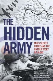 Portada de Hidden Army - MI9's Secret Force and the Untold Story of D-D