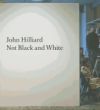 John Hilliard: Not Black and White