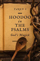 Portada de Hoodoo in the Psalms: God's Magick