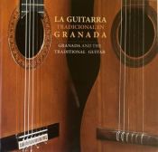 Portada de La guitarra tradicional en Granada: Granada and the Traditional Guitar