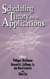 Scheduling Theory Its Applications