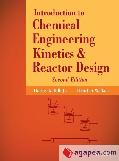 Introduction to Chemical Engineering Kinetics and Reactor Design