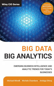 Portada de Big Data, Big Analytics: Emerging Business Intelligence and Analytic Trends for Today's Businesses