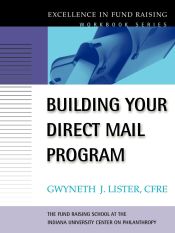 Portada de Building Your Direct Mail Program (the Excellence in Fund Raising Workbook Series)