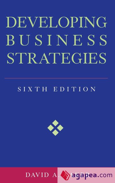 Developing Business Strategies Developing Business Strategies