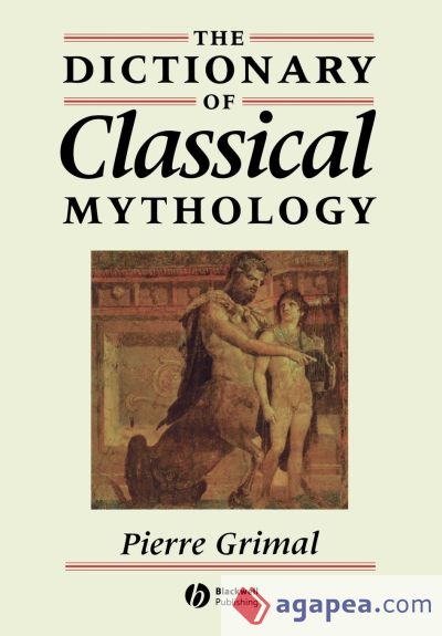 Dictionary of Classical Mythology