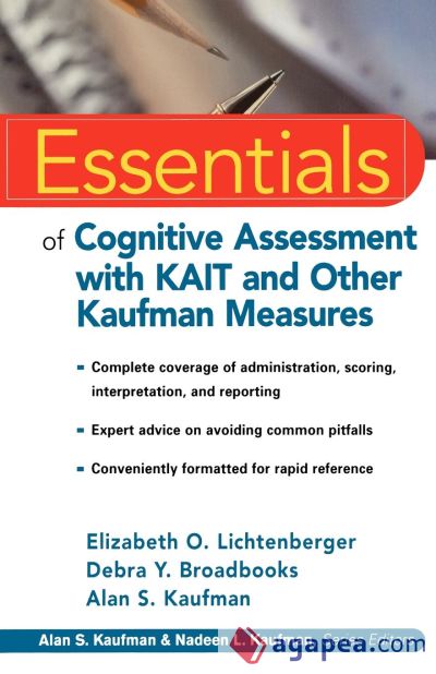 Essentials of Cognitive Assessment with KAIT and Other Kaufman Measures