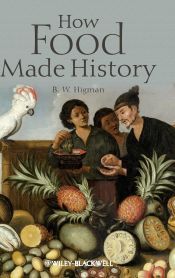 Portada de How Food Made History
