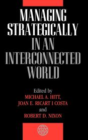 Portada de Managing Strategically in an Interconnected World