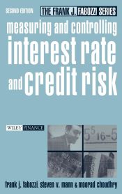 Portada de Measuring and Controlling Interest Rate and Credit Risk