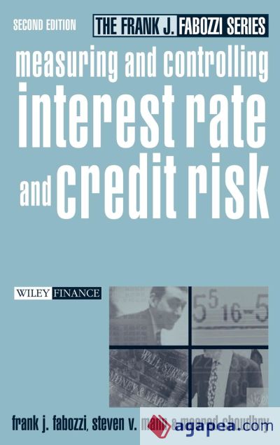 Measuring and Controlling Interest Rate and Credit Risk
