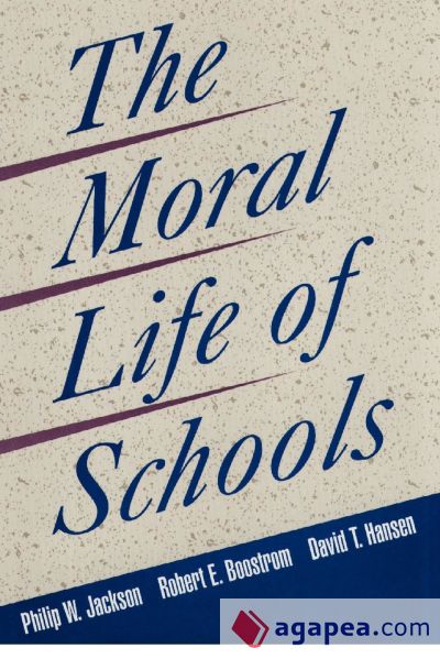 Moral Life of Schools P