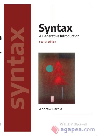 Syntax: A Generative Introduction Syntax: A Generative Introduction