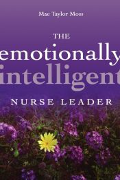 Portada de The Emotionally Intelligent Nurse Leader