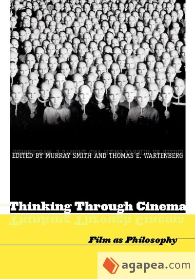 Thinking Through Cinema