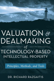 Portada de Valuation and Dealmaking of Technology-Based Intellectual Property