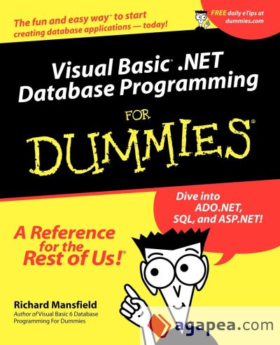 VISUAL BASIC.NET DATABASE PROGRAMMING FOR DUMMIES - RICHARD MANSFIELD ...