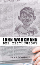 Portada de John Workmann der Zeitungsboy (Ebook)