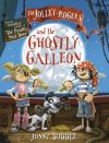 Jolley-Rogers and the Ghostly Galleon