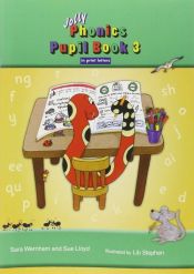 Portada de Jolly Phonics Pupil Book 3 in Print Letters