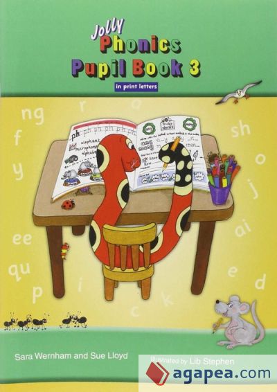 Jolly Phonics Pupil Book 3 in Print Letters