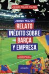 Jordi Majó: Relato inédito sobre el Barça y empresa