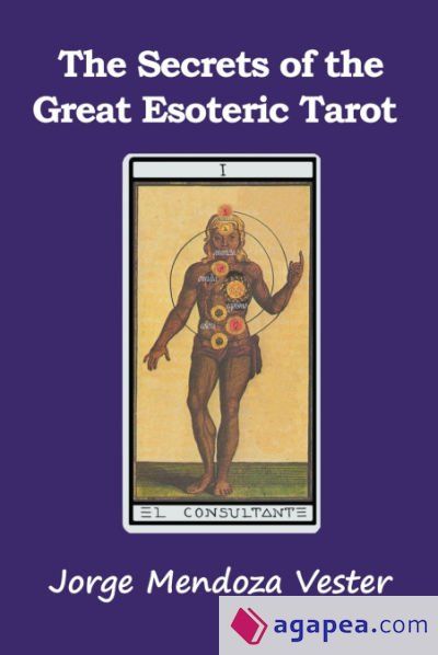 The Secrets of the Great Esoteric Tarot