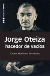 Jorge Oteiza, hacedor de vacíos