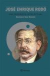 José Enrique Rodó. Una biografía intelectual (Ebook)