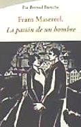 Portada de FRANS MASEREEL, LA PASIÓN DE UN HOMBRE