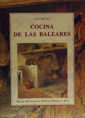 Portada de Cocina de Las Baleares : más de 500 recetas de Mallorca, Menorca e Ibiza
