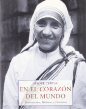 Portada de En el corazón del mundo : pensamientos, historias y oraciones