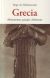 Portada de Grecia: Monumentos, paisajes, habitantes, de Hugo von Hofmannsthal