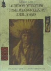 Portada de LEYENDA CANTO NOCTURNO OTROS RELATOS INDIOS APACHES,JICARILL