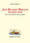 José Ricardo Morales, De mar a mar