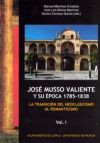 Jose musso valiente y su época 1785-1838.: LA TRANSICIÓN DEL NEOCLASICISMO AL ROMANTICISMO
