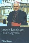 Joseph Ratzinger. Una biografía