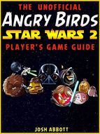 Portada de The Unofficial Angry Birds Star Wars 2 Player?s Game Guide (Ebook)