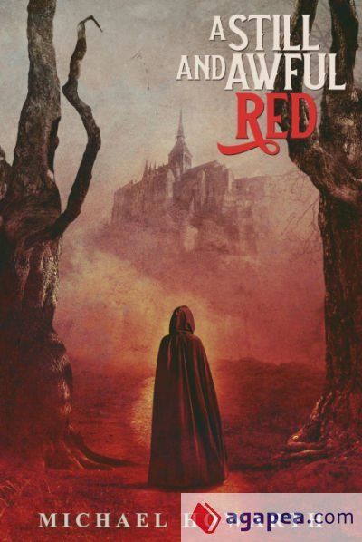 A Still and Awful Red A Still and Awful Red