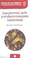 Jóvenes, la fe y el discernimiento vocacional