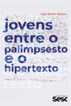 Portada de Jovens entre o palimpsesto e o hipertexto (Ebook)