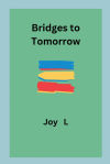 Bridges To Tomorrow