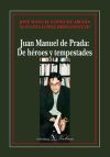 Juan Manuel de Prada: De héroes y tempestades