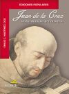 Juan de la Cruz, rostro humano del misterio: Biograf&iacute;a