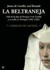 Juana de Castilla, mal llamada la Beltraneja