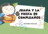 Juana y la fiesta de cumpleaños