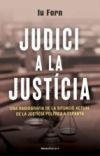 Judici a la justícia (Ebook)