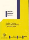 Jueces y leyes. Entre el absolutismo y la codificación