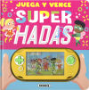 Juega y vence. Superhadas