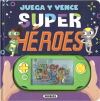 Juega y vence. Superhéroes